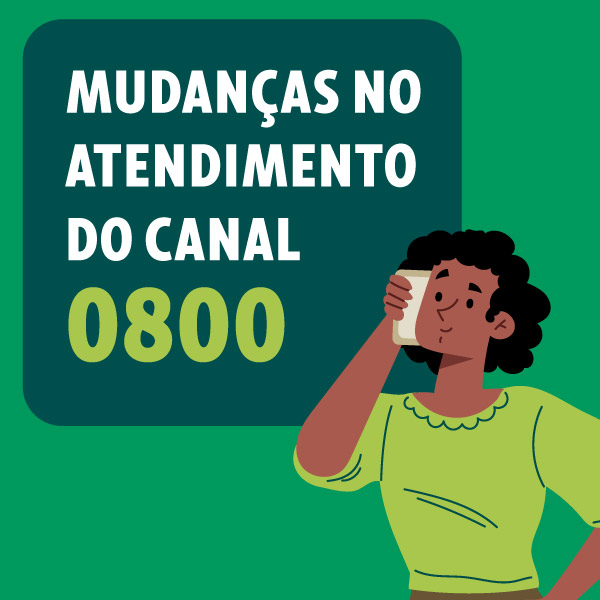 Atualização em nosso canal de atendimento 0800