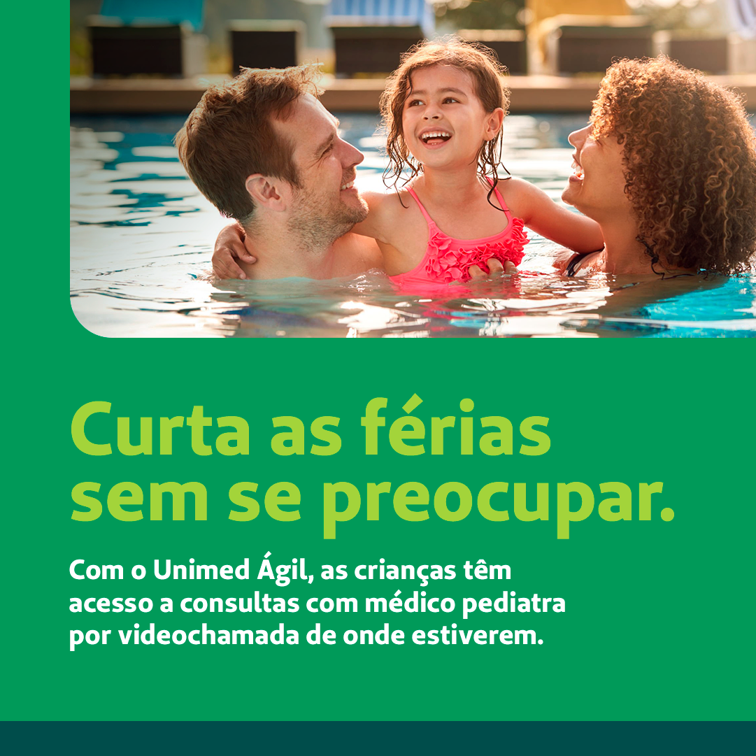 Aproveite as férias sem preocupação com o Unimed Ágil