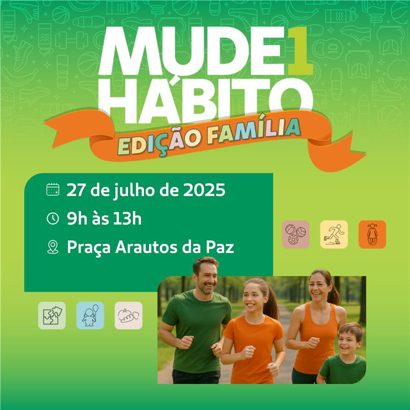 MUDE1HÁBITO: evento para toda a família na Praça Arautos da Paz
