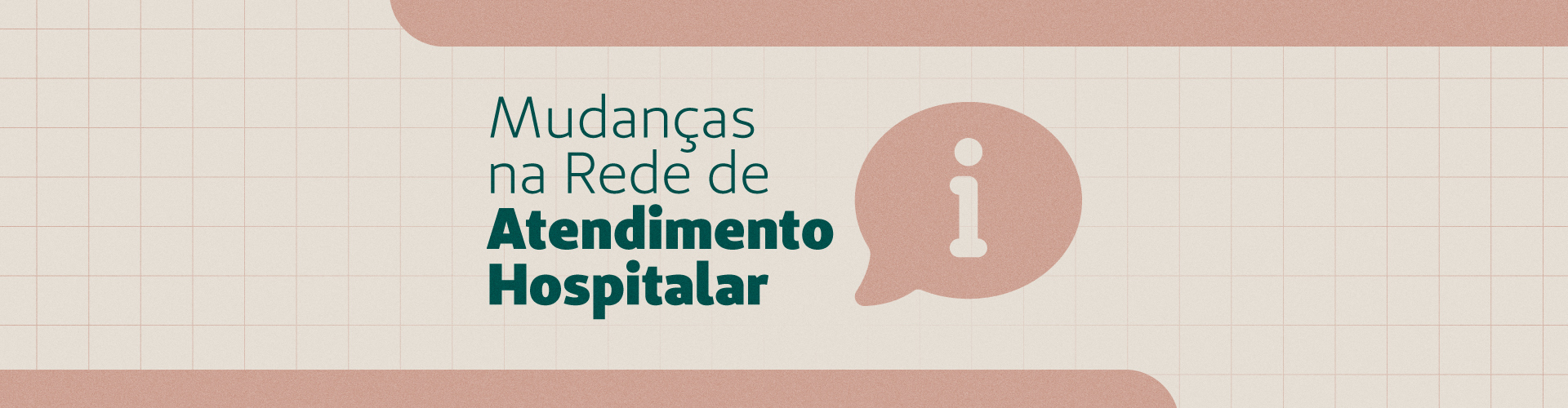 Mudanças na Rede de Atendimento Hospitalar