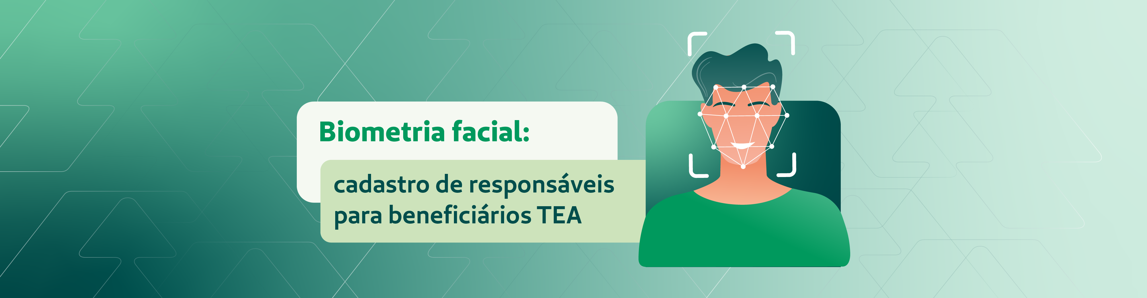 Novidade na biometria facial para beneficiários TEA traz mais praticidade no atendimento