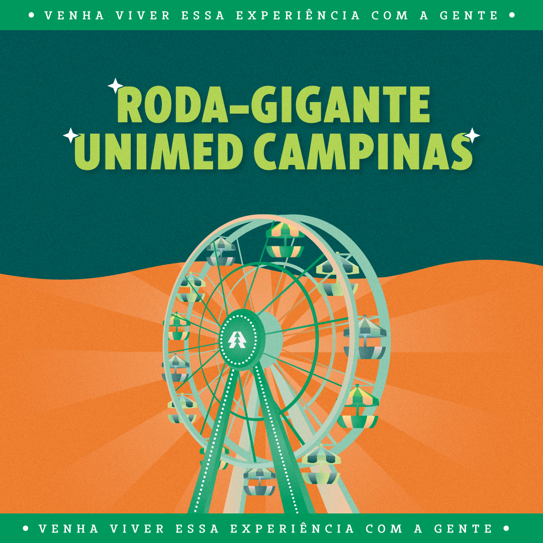 Confira a Roda-Gigante Unimed Campinas no Campinas Shopping