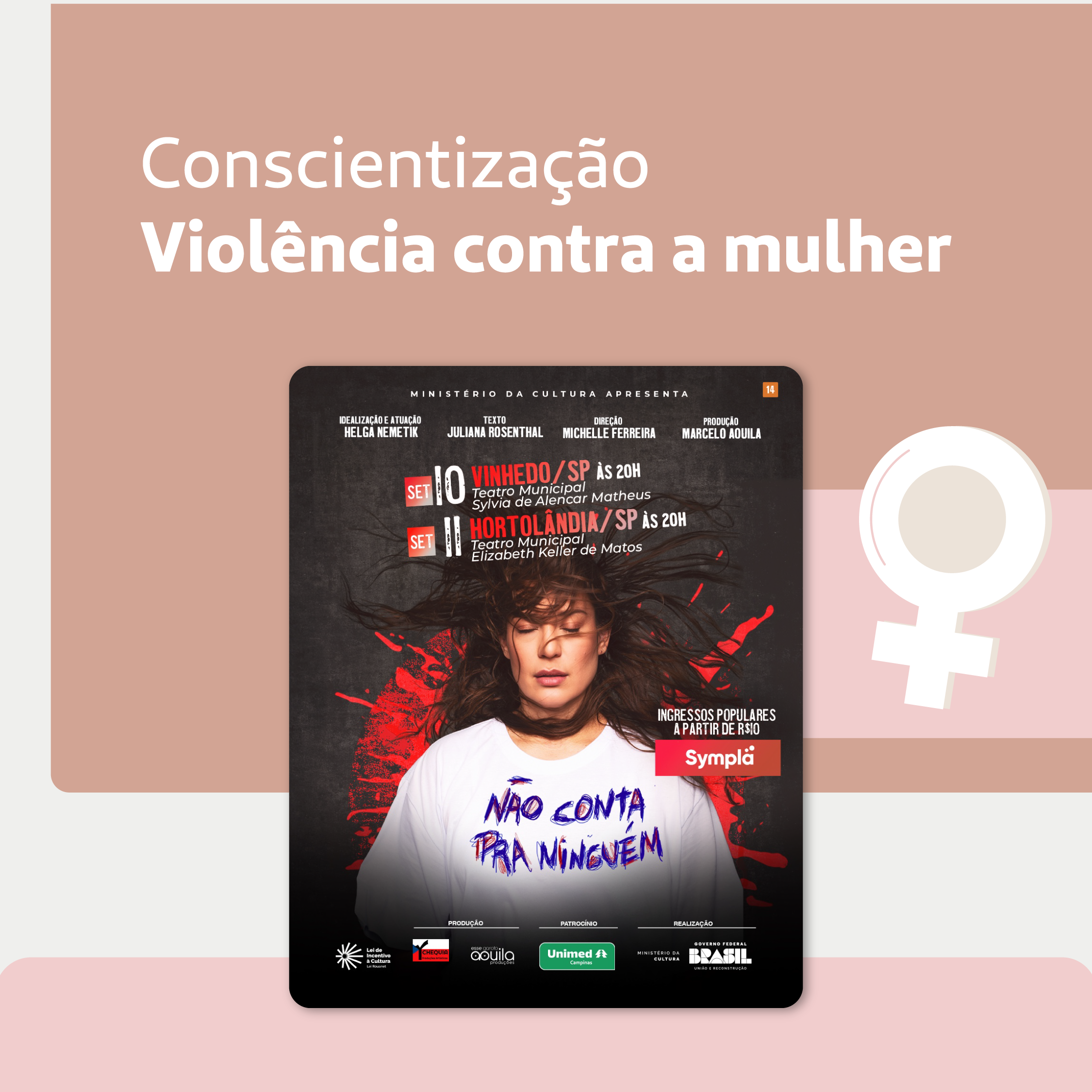 Unimed Campinas patrocina espetáculo “Não Conta pra Ninguém”, sobre violência contra a mulher